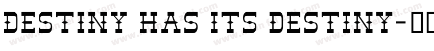 Destiny has its destiny字体转换